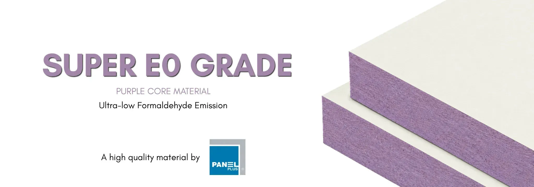 ไม้ Super E0 "Purple Core" คืออะไร? ทำไมไส้ไม้สีม่วงถึงเปลี่ยนมาตรฐานอากาศในบ้านคุณ